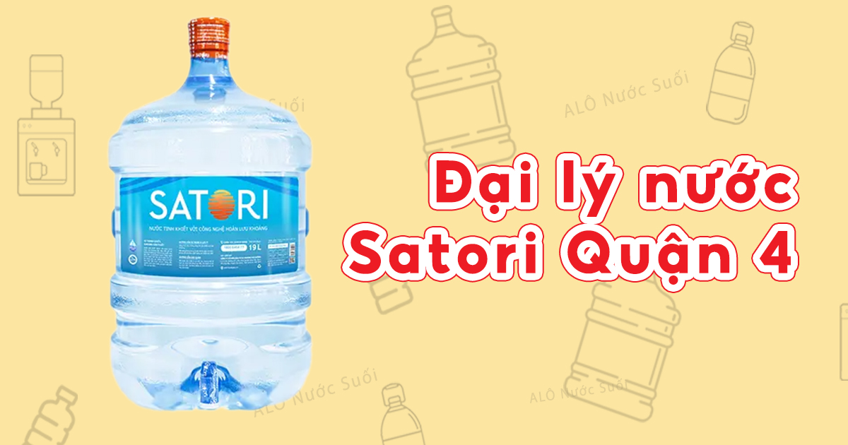 dai ly nuoc satori quan 4 2025