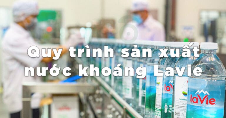 lavie quy trinh san xuat thumb