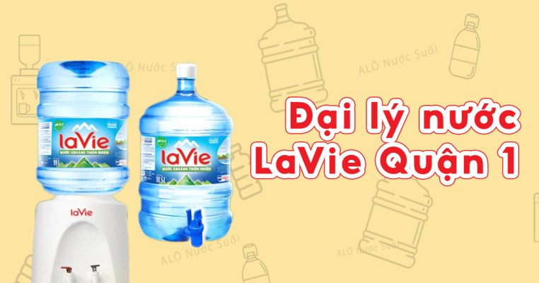 dai ly nuoc lavie quan 1 2025 2