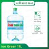 nuoc ion kiem ion green binh 19l